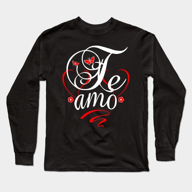 Te Amo Love Long Sleeve T-Shirt by Penciligram